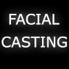 Facial Casting